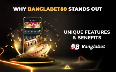 Why Banglabet88 Stands Out: Unique Features & Benefits?